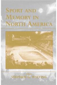 Sport and Memory in North America