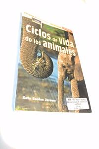 Language, Literacy & Vocabulary - Reading Expeditions (Ciencias de La Vida): Ciclos de Vida de Los Animales, 6-Pack (Language, Literacy, And Vocabulary: Reading Expeditions en E)