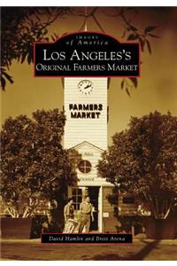 Los Angeles's Original Farmers Market