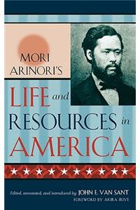 Mori Arinori's Life and Resources in America