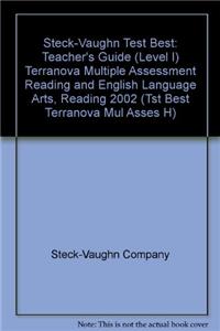 Steck-Vaughn Test Best: Teacher's Guide (Level I) Terranova Multiple Assessment Reading and English Language Arts, Reading 2002