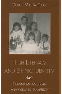 High Literacy and Ethnic Identity