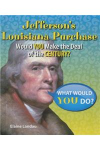 Jefferson's Louisiana Purchase
