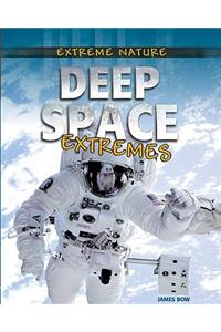 Deep Space Extremes