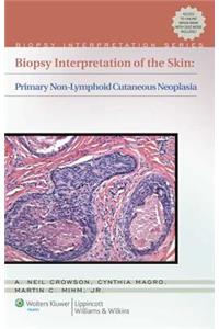 Biopsy Interpretation of the Skin