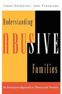 Understanding Abusive Families