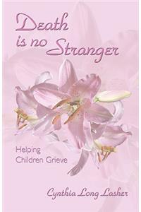 Death Is No Stranger