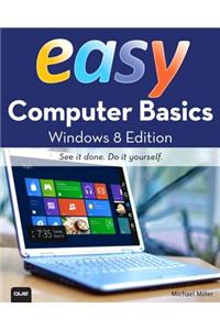 Easy Computer Basics, Windows 8 Edition
