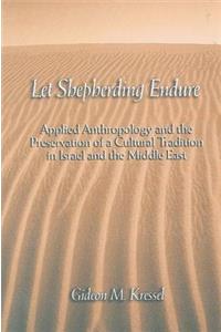 Let Shepherding Endure