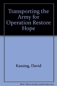 Transporting the Army for Operation Restore Hope