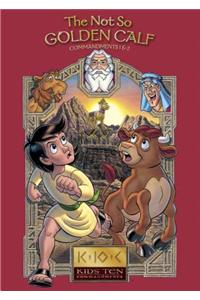 The Not So Golden Calf