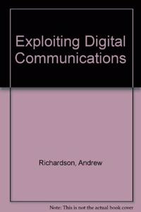 Exploiting Digital Communications