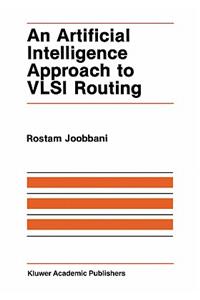 Artificial Intelligence Approach to VLSI Routing