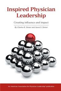 Inspired Physician Leadership