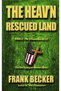 Heav'n Rescued Land
