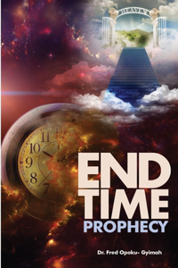 End Time Prophecy