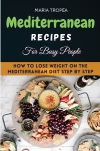 The Mediterranean Recipes for Beginners 2021