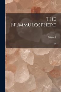 Nummulosphere ..; Volume 3