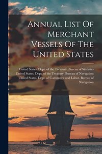 Annual List Of Merchant Vessels Of The United States