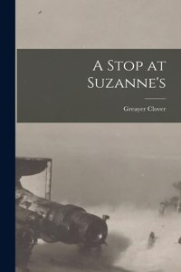 A Stop at Suzanne's