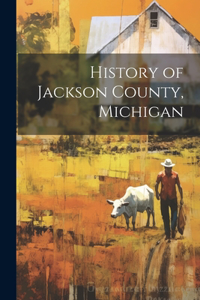 History of Jackson County, Michigan
