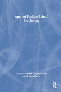 Applied Positive School Psychology