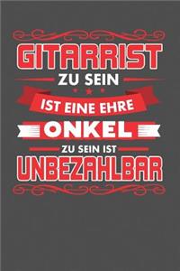 Gitarrist Zu Sein Ist Eine Ehre - Onkel Zu Sein Ist Unbezahlbar