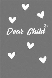 Dear Child