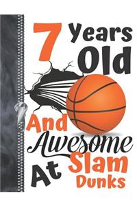 7 Years Old And Awesome At Slam Dunks