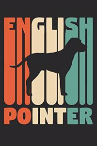Vintage English Pointer Notebook - Gift for English Pointer Lovers - English Pointer Journal