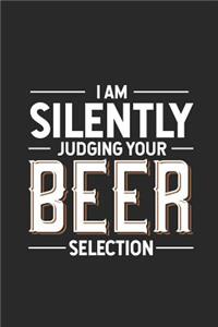 I Am Silently Judging Your Beer Selection