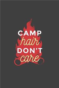 Camp Hair Don't Care