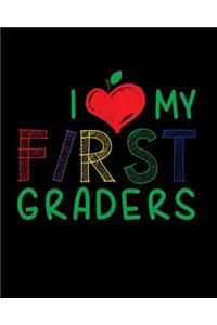 I Love My First Graders