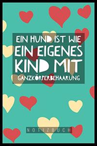 Ein Hund Ist Wie Ein Eigenes Kind Mit Ganzkörperbehaarung