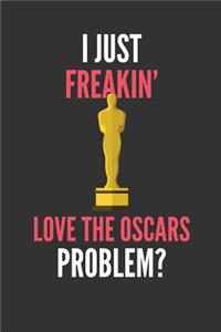 I Just Freakin' Love The Oscars