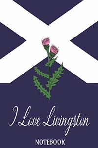 I Love Livingston - Notebook