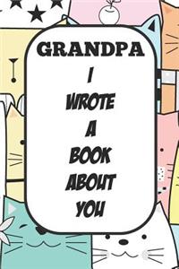 Grandpa I Wrote A Book About You