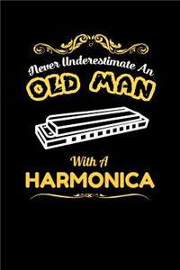 never underestimate an old man with a harmonica