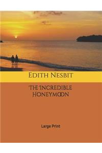 The Incredible Honeymoon