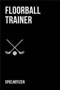 Floorball Trainer Spielnotizen