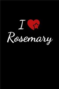 I love Rosemary