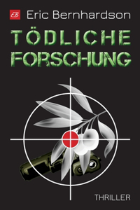 Tödliche Forschung