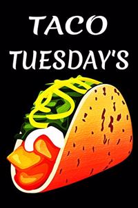 Taco Tuesday's