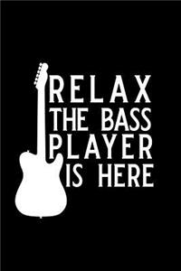 Relax the Bass Player Is Here
