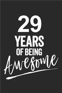 29 Years of Being Awesome