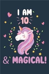 I Am 10 & Magical!