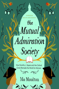 Mutual Admiration Society Lib/E