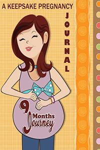 9 Months Journey