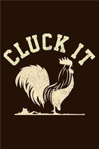 Cluck It