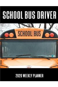School Bus Driver 2020 Weekly Planner